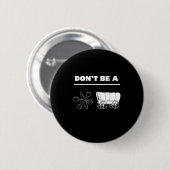Dont Be A Jack Wagon  Ronde Button 5,7 Cm (Voorkant /achterkant)