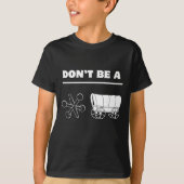 Dont Be A Jack Wagon T-shirt (Voorkant)