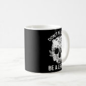 Don't Be A Lady Be A Legend Funny Legendary Gift F Koffiemok (Voorkant rechts)