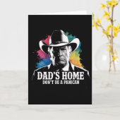 Don't Be A Panican Trump Cowboy Dad Father's Day U Kaart (Gele Bloem)