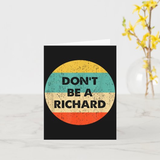 Dont Be A Richard  Kaart (Gele Bloem)