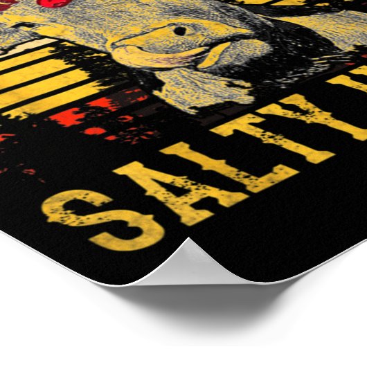 Dont Be A Salty Heifer Funny Cow  Poster (Hoek)