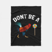 Dont Be A Sucker Funny Rooster Fathers Day Gift  Fleece Deken (Voorkant)
