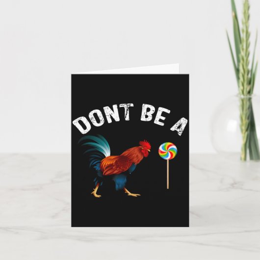 Dont Be A Sucker Funny Rooster Fathers Day Gift  Kaart (Voorkant)