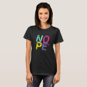Don't Be A Yes Person Just Say No 29 T-shirt (Voorkant volledig)