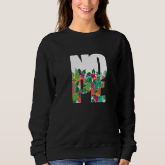 Don't Be A Yes Person Just Say No Sometimes    74 Trui