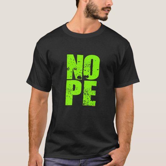 Don't Be A Yes Person Just Say No Sometimes T-shirt (Voorkant)