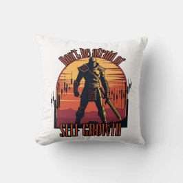 Dont be afraid of self growth | Trade motivation  Kussen