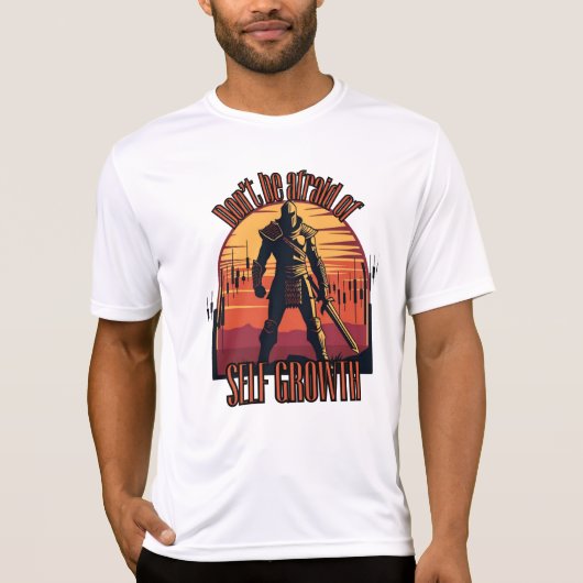 Dont be afraid of self growth | Trade motivation  T-shirt (Voorkant)
