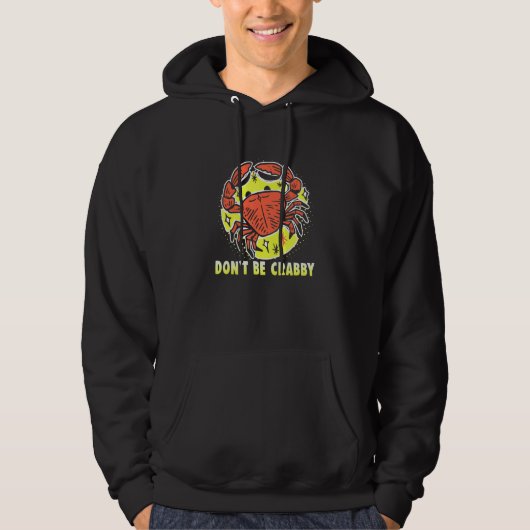 Don't Be Crabby Beach Vacation Hoodie (Voorkant)