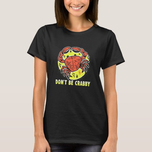 Don't Be Crabby Beach Vacation T-shirt (Voorkant)