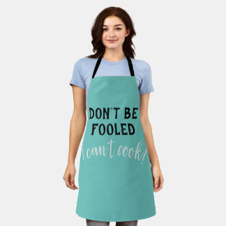 "Don't be Fooled - I can't cook" Funny Apron Schort