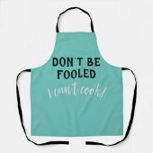 "Don't be Fooled - I can't cook" Funny Apron Schort (Voorkant)