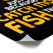 Dont Be Jealous Fishing Funny Fisherman Angler Men Poster (Hoek)