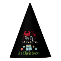 Don't Be Prickly - Funny Christmas