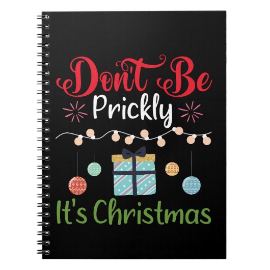 Don't Be Prickly - Funny Christmas Notitieboek (Voorkant)