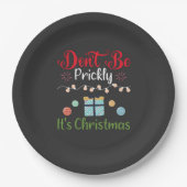 Don't Be Prickly - Funny Christmas Papieren Bordje (Voorkant)