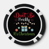 Don't Be Prickly - Funny Christmas Poker Chips (Achterkant)
