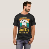 Don't Be Salty A Heifer Cow or Farmer T-shirt (Voorkant volledig)