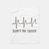 Don't Be Tachy . Funny Ekg Shirt  Fleece Deken (Voorkant)