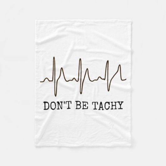 Don't Be Tachy . Funny Ekg Shirt  Fleece Deken (Voorkant)