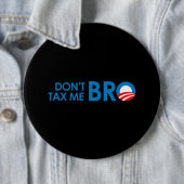 DONT BELASTING ME BRO RONDE BUTTON 6,0 CM (In situ)