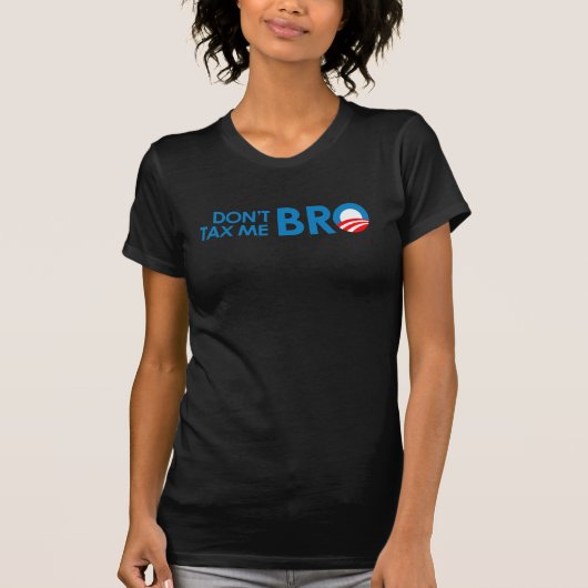 DONT BELASTING ME BRO T-SHIRT (Voorkant)
