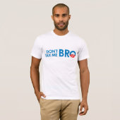 DONT BELASTING ME BRO T-SHIRT (Voorkant volledig)