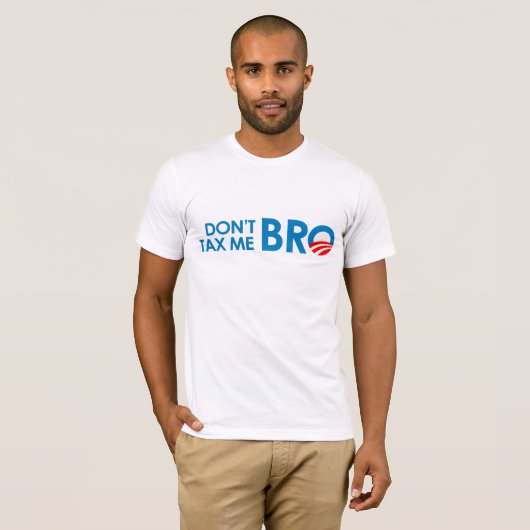 DONT BELASTING ME BRO T-SHIRT (Voorkant volledig)