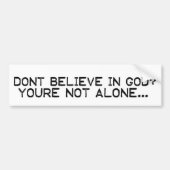 Dont Believe Bumpersticker (Voorkant)