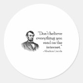 Don't Believe Everything You Read On The Internet  Ronde Sticker (Voorkant)