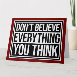 Don't Believe Everything You Think Mindful Wisdom  Kaart