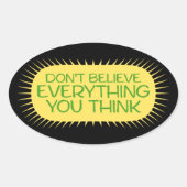 Don't Believe Everything You Think Mindful Wisdom  Ovale Sticker (Voorkant)