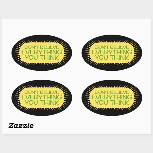 Don't Believe Everything You Think Mindful Wisdom  Ovale Sticker (Vel)