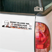 DONT BLAME, IK HEB VOOR RON PAUL GESTEMD!!! BUMPERSTICKER (Op Truck)