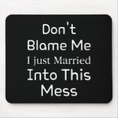 Don't Blame Me I Just Married Into This Mess, Funn Muismat (Voorkant)