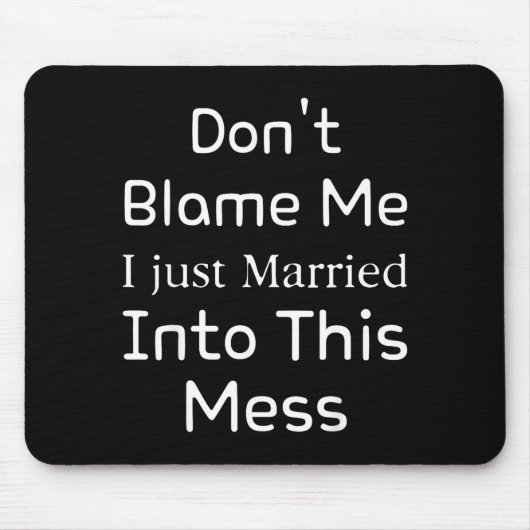Don't Blame Me I Just Married Into This Mess, Funn Muismat (Voorkant)