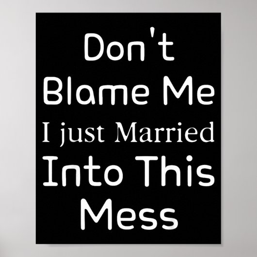 Don't Blame Me I Just Married Into This Mess, Funn Poster (Voorkant)