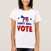 Dont Boo, STEMMING T-shirt (Voorkant)
