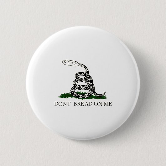 Dont Bread On Me  Ronde Button 5,7 Cm (Voorkant)