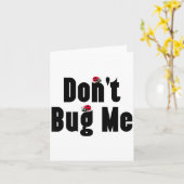 Don't Bug Me - Funny Ladybug Family Insect  Kaart (Gele Bloem)