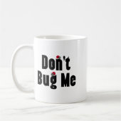 Don't Bug Me - Funny Ladybug Family Insect  Koffiemok (Links)