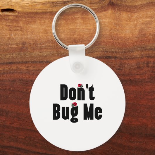 Don't Bug Me - Funny Ladybug Family Insect  Sleutelhanger (Voorkant)