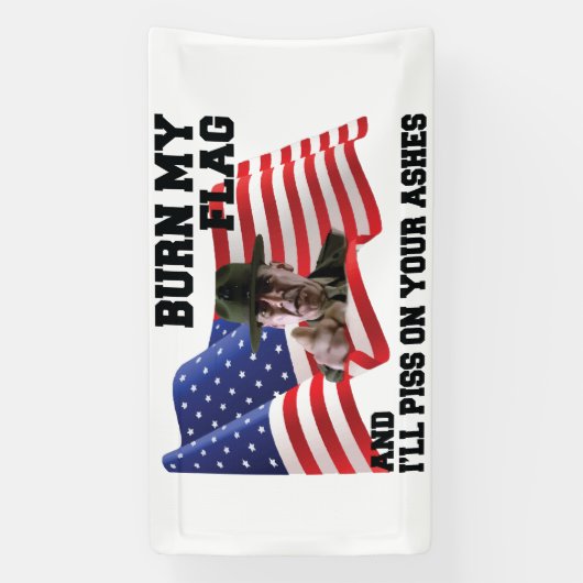 Don't burn my flag spandoek (Verticaal)