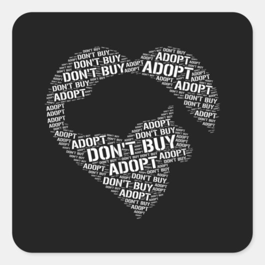 Don't Buy Adopt Rescue Shelter Animals Vierkante Sticker (Voorkant)