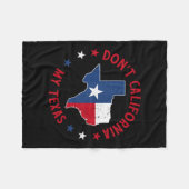 Don't California My Texas 1 Fleece Deken (Voorkant (Horizontaal))