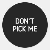 Don't Ck Me, Funny, Jokes, Sarcastic  Ronde Sticker (Voorkant)