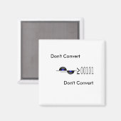 Dont Convert Magneet (Voorkant / Achterkant)