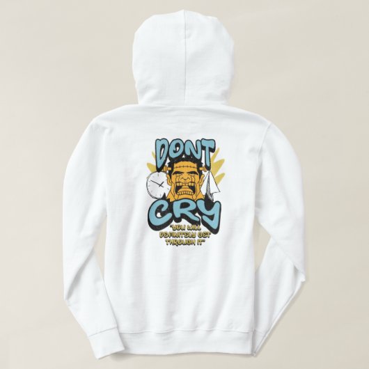 dont Cry Hoodie (Design achterkant)