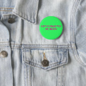 DONT DOE DRUGS DAT ZE VERKEERD ZIJN! RONDE BUTTON 5,7 CM (In situ)